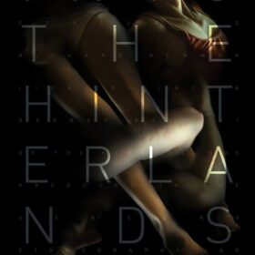 Ambiguously interwined bodies overlaid by the words "The Hinterlands"