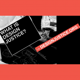 Title "What Is Design Justice" over an indistinct black and white image